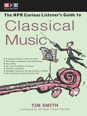 cover image of The NPR Curious Listener's Guide to Classical Music
